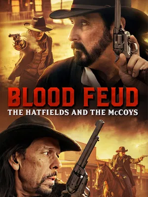 Blood Feud: The Hatfield's and the Mccoy's (2025) Hindi (MULTI AUDIO) – – HD Poster Download - filmyfly