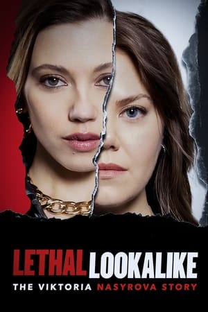 Lethal Lookalike The Viktoria Nasyrova Story 2024 Hindi Dubbed HD Poster Download - filmyfly