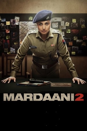 Mardaani 2 (2019) Hindi Movie [830MB] HD Poster Download - filmyfly