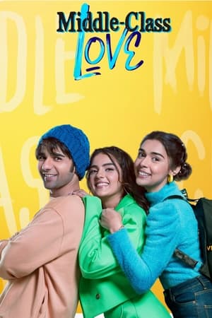 Middle Class Love (2022) Hindi Movie – HD Poster Download - filmyfly