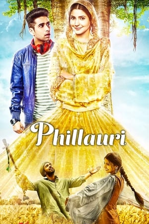 Phillauri 2017 Dual Audio (Hindi - Punjabi) Full Movie 1.3GB HD Poster Download - filmyfly