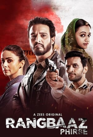 Rangbaaz Phirse 2019 Season 2 All Episodes Hindi [Complete] – HD Poster Download - filmyfly