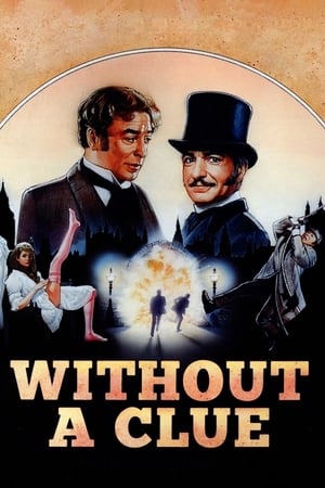 Without a Clue (1988) Hindi Dual Audio 300MB HD Poster Download - filmyfly
